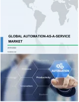 Global Automation-as-a-service Market 2018-2022
